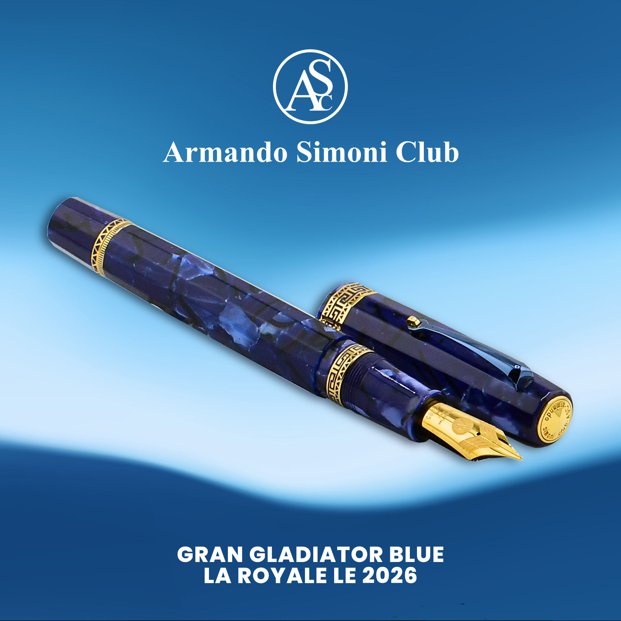 Armando Simoni Club Gran Gladiator Blue La Royale 2026 Fountain Pen Collection